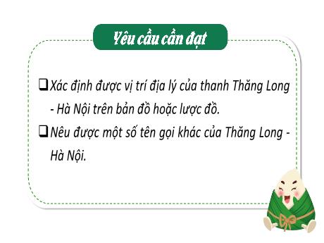 Bài giảng Lịch sử và Địa lí 4 (Kết nối tri thức) - Bài 12: Thăng Long Hà Nội (Tiết 2) - Năm học 2024-2025 - Võ Thị Tuyên