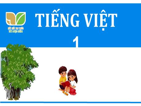 Bài giảng Tiếng Việt 1 (Kết nối tri thức) - Bài 49: At, ăt, ât - Lê Thị Như Tâm