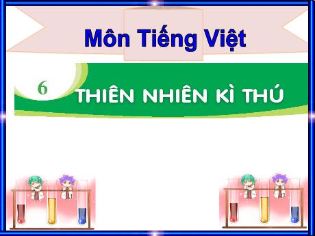 Bài giảng Tiếng Việt 1 (Kết nối tri thức) - Chủ đề 6 - Bài 4: Cuộc thi tài năng rừng xanh - Lê Thị Như Tâm