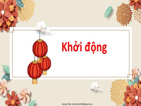 Bài giảng Tiếng Việt 2 (Kết nối tri thức) - Bài 4 (Đọc): Tết đến rồi - Năm học 2024-2025 - Đậu Thị Huyền