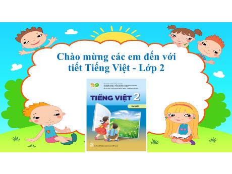 Bài giảng Tiếng Việt 2 (Kết nối tri thức) - Bài 6: Mùa vàng (Tiết 1+2) - Năm học 2024-2025 - Nguyễn Thị thu