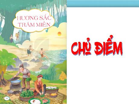 Bài giảng Tiếng Việt 5 (Kết nối tri thức) - Bài (Đọc): Hội thổi cơm thì ở Đồng Vân - Đặng Thị Vinh