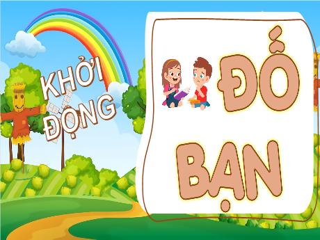 Bài giảng Toán 1 (Kết nối tri thức) - Chủ đề 3 - Bài 12: Bảng cộng và bảng trừ trong phạm vi 10 - Lê Thị Như Tâm