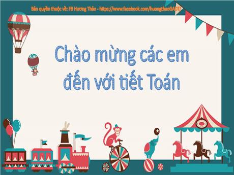 Bài giảng Toán 2 (Kết nối tri thức) - Bài 19: Phép cộng, phép trừ (có nhớ) trong phạm vi 100 - Năm học 2024-2025 - Nguyễn Thị Thu
