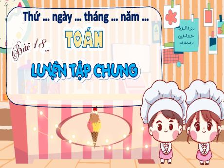 Bài giảng Toán 5 - Bài 18: Luyện tập chung - Đặng Thị Vinh