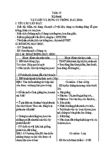 Giáo án Kĩ thuật 4 - Tuần 20 - Bài: Vật liệu và dụng cụ việc trồng rau, hoa - Năm học 2022-2023 - Lê Thị Hồng Xoan